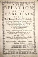 Both sides during the Civil War published pamphlets for propaganda purposes. This one by Lieutenant Elias Archer describes the movements of the several regiments of London Trained Bands (militia) between 16th October and 16th December 1643