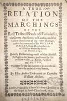 Both sides during the Civil War published pamphlets for propaganda purposes. This one by Lieutenant Elias Archer describes the movements of the several regiments of London Trained Bands (militia) between 16th October and 16th December 1643