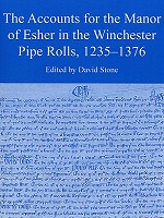 The accounts for the Manor of Esher in the Winchester Pipe Rolls 1235-1376 SRS XLVI